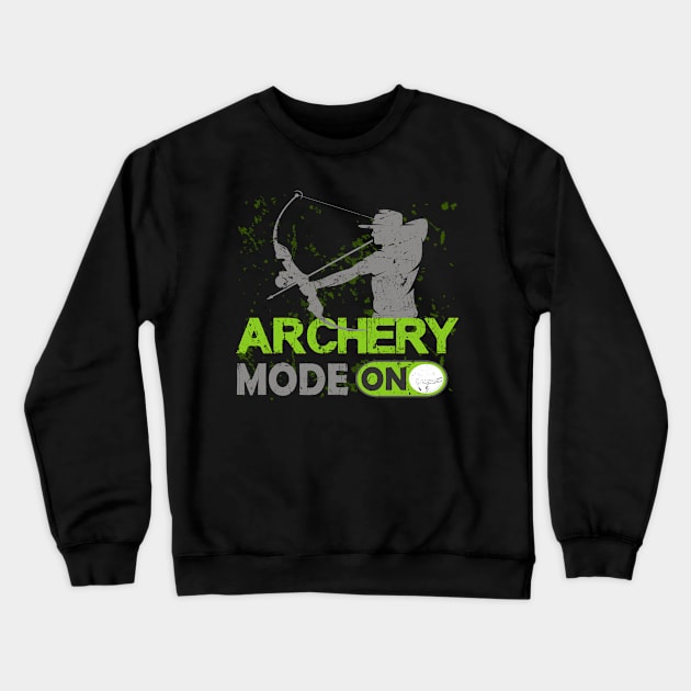 Archery Mode on Archer Gifts Crewneck Sweatshirt by Foxxy Merch